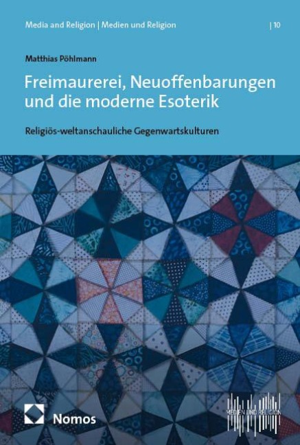Freimaurerei, Neuoffenbarungen und die moderne Esoterik - Matthias Pöhlmann