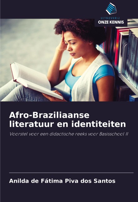 Afro-Braziliaanse literatuur en identiteiten - Anilda de Fátima Piva dos Santos