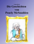 Cover-Bild zum Titel 'Die Geschichten von Peacly McSnadden' von 'Frauke Busch'