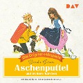Cover-Bild zum Titel 'Aschenputtel und weitere Märchen' von 'Brüder Grimm'