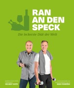 Cover-Bild zum Titel 'Ran an den Speck - Die leckerste Diät der Welt' von 'Helmut Gote, Ingo Froboese'