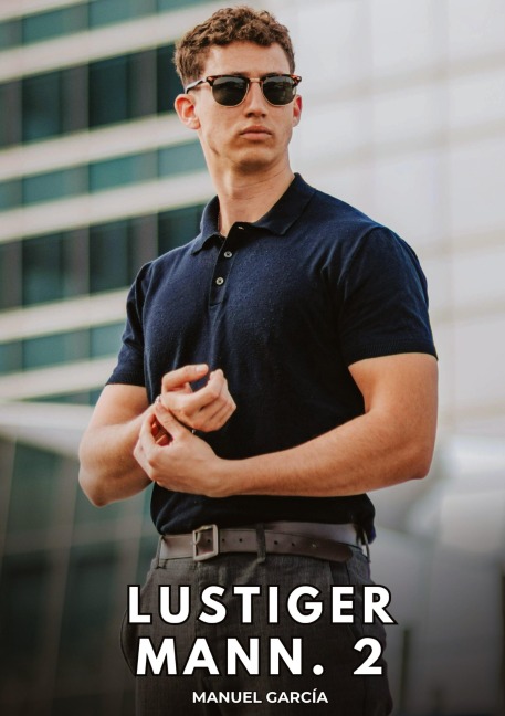 Lustiger Mann. 2 - Manuel García