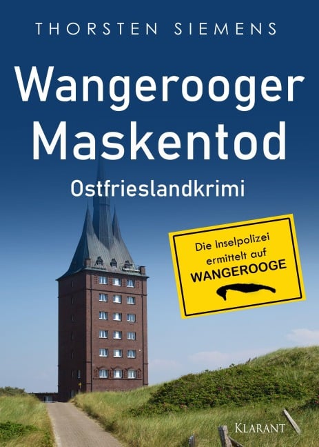 Wangerooger Maskentod. Ostfrieslandkrimi - Thorsten Siemens