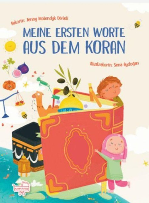 Meine ersten Worte aus dem Koran - Almanca Kurandan Ilk Kelimelerim - Jenny Molendyk Divleli