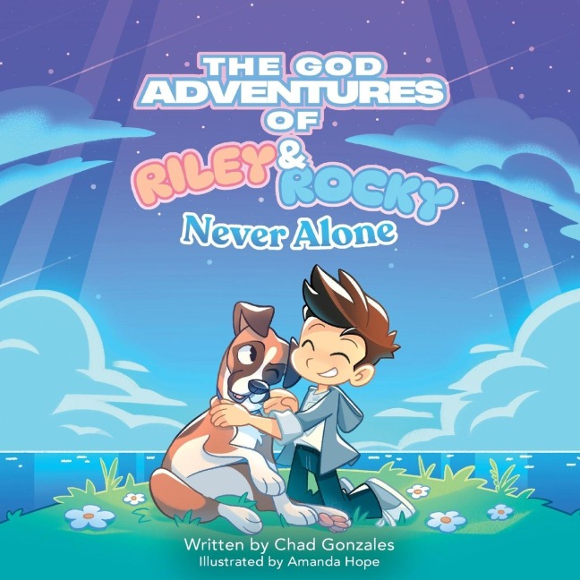 The God Adventures of Riley & Rocky - Chad Gonzales