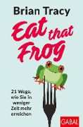 Eat that Frog - Brian Tracy