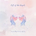 Gift Of The Angels: Angelic Music Healing 732Hz - Healing Symphonies From A Higher World