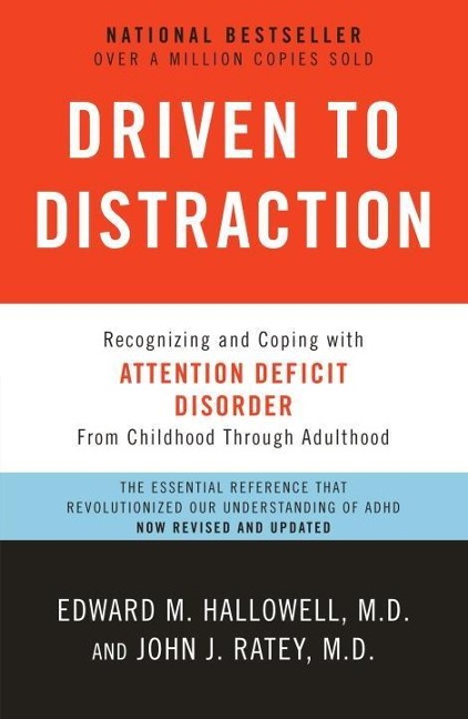 Driven to Distraction (Revised) - Edward M. Hallowell, John J. Ratey