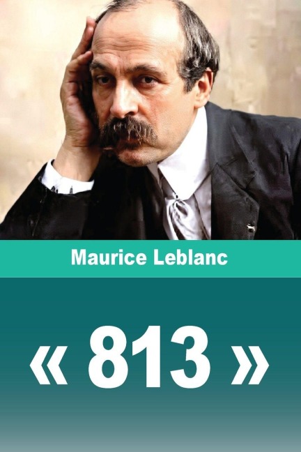 813 - Maurice Leblanc