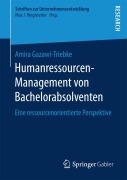 Cover-Bild zum Titel 'Humanressourcen-Management von Bachelorabsolventen' von 'Amira Gazawi-Triebke'