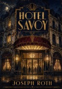 Cover-Bild zum Titel 'Hotel Savoy' von 'Joseph Roth'