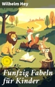 Cover-Bild zum Titel 'Funfzig Fabeln für Kinder' von 'Wilhelm Hey'