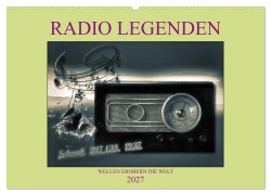 Cover-Bild zum Titel 'RADIO LEGENDEN (Wandkalender 2027 DIN A2 quer), CALVENDO Monatskalender' von 'W. W. Voßen Herzog von Laar am Rhein'