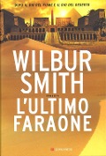 Cover-Bild zum Titel 'L' ultimo faraone' von 'Wilbur Smith'