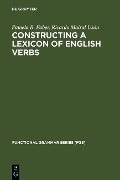 Constructing a Lexicon of English Verbs - Pamela B. Faber, Ricardo Mairal Usón