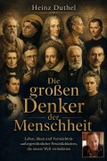 Cover-Bild zum Titel 'Die großen Denker der Menschheit' von 'Heinz Duthel'