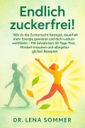 Cover-Bild zum Titel 'Endlich zuckerfrei!' von 'Lauren Whitmore'