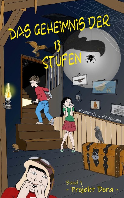 Das Geheimnis der 13 Stufen - Frank Hajo Hauswald