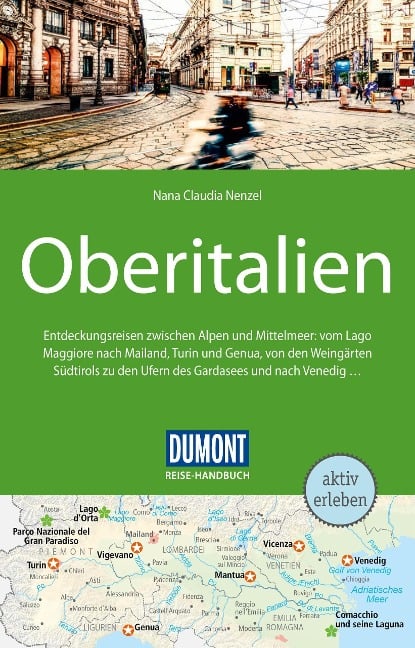 DuMont Reise-Handbuch Reiseführer E-Book Oberitalien - Nana Claudia Nenzel