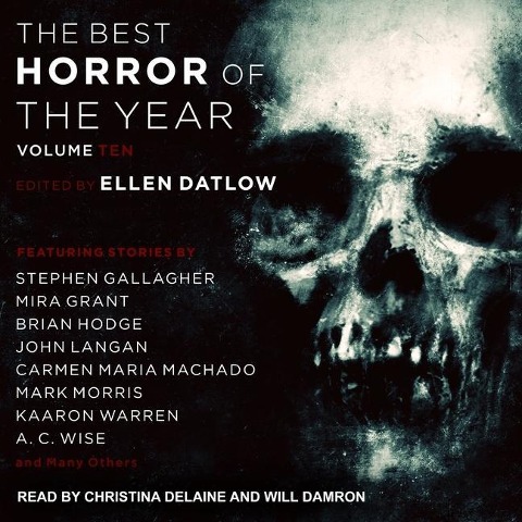 Best Horror of the Year Volume 10 Lib/E - Ellen Datlow