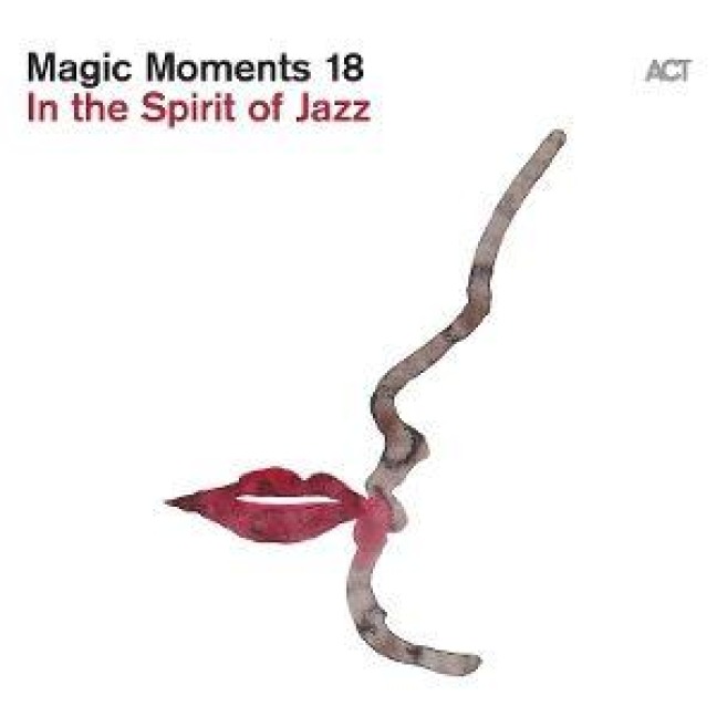 Magic Moments 18-In The Spirit Of Jazz(Digipak) - Various