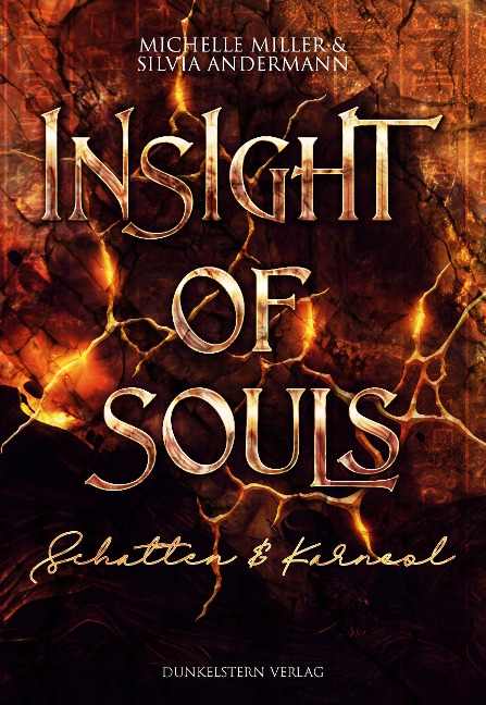 Insight of Souls - Schatten & Karneol - Silvia Andermann, Michelle Miller