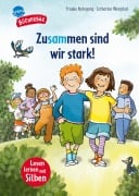 Cover-Bild zum Titel 'Zusammen sind wir stark!' von 'Frauke Nahrgang'