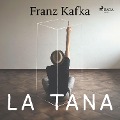 La Tana - Franz Kafka