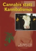 Cover-Bild zum Titel 'Cannabis  statt Kannibalismus' von 'Christian Frenkenberger'