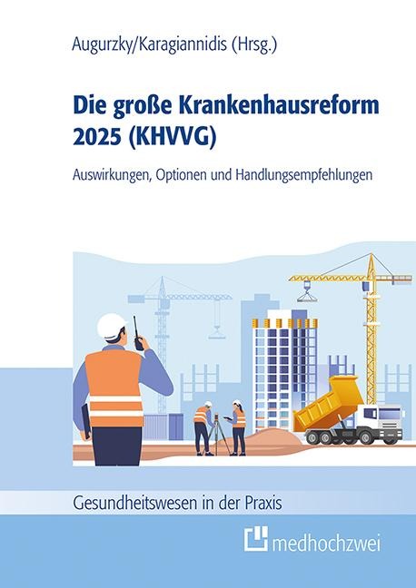 Die große Krankenhausreform 2025 - 
