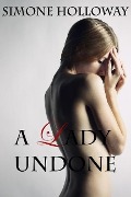 Cover-Bild zum Titel 'A Lady Undone: The Pirate's Captive (Bodice Ripper, Erotic Romance)' von 'Simone Holloway'