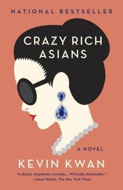 Crazy Rich Asians (Movie Tie-In Edition) - Kevin Kwan