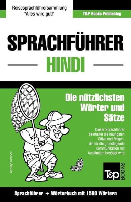 Sprachführer Deutsch-Hindi und Kompaktwörterbuch mit 1500 Wörtern - Andrey Taranov