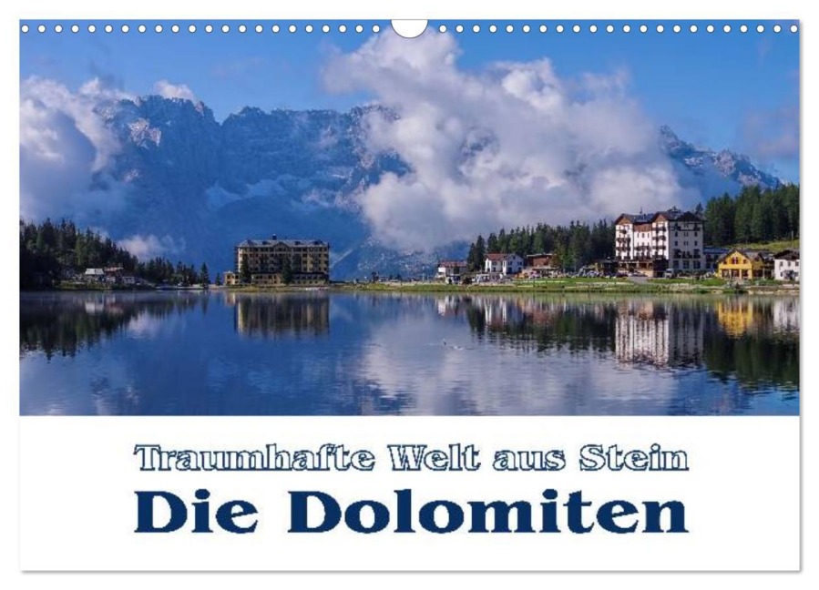 Die Dolomiten - Traumhafte Welt aus Stein (Wandkalender 2026 DIN A3 quer), CALVENDO Monatskalender - LianeM LianeM