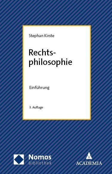 Rechtsphilosophie - Stephan Kirste