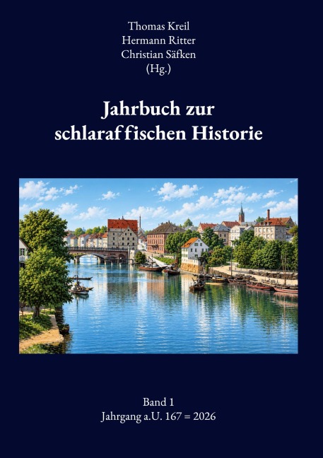 Jahrbuch zur schlaraffischen Historie - 