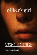 Vision Guide: Miller's girl - Vision Guide