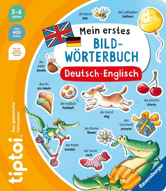 tiptoi® - Mein erstes Bild-Wörterbuch Deutsch-Englisch -  tiptoi® - Mein erstes Bild-Wörterbuch Deutsch-Englisch -
