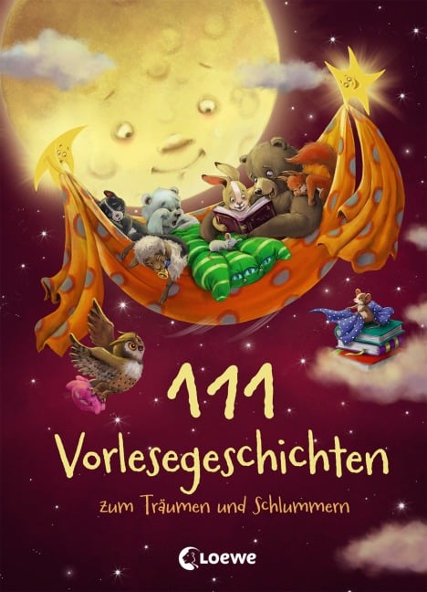 111 Vorlesegeschichten zum Träumen und Schlummern - 