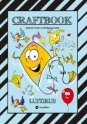 Cover-Bild zum Titel 'CRAFTBOOK - DRACHENBASTELANLEITUNG - AUSMALMOTIVE - KNIFFLIGE RÄTSEL - SPANNENDE AUFGABEN - ÜBUNGEN - BALLONS' von 'Wolfgang André, Gabriele André'