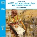 Cover-Bild zum Titel 'Moses and other stories from The Old Testament' von 'David Angus'