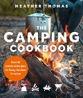 Cover-Bild zum Titel 'The Camping Cookbook' von 'Heather Thomas'