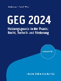 GEG 2024 - Alexander C. Blankenstein, Wolf Probst, Jörg Wilde