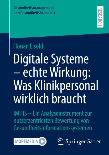 Digitale Systeme - echte Wirkung: Was Klinikpersonal wirklich braucht - Florian Eisold