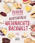 Cover-Bild zum Titel 'Olivers kleine, internationale, glutenfreie Weihnachtsbackwelt' von 'Oliver Welling'