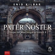 Cover-Bild zum Titel 'Pater Noster' von 'Enid Kilbar'