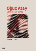 Cover-Bild zum Titel 'Oguz Atay - Varolus ve Birey' von 'Yunus Sahin'