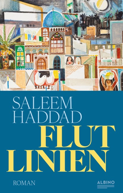Flutlinien - Saleem Haddad