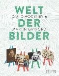 Cover-Bild zum Titel 'Welt der Bilder' von 'David Hockney, Martin Gayford'