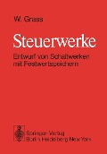 Steuerwerke - W. Grass